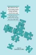 Redesigning Professional Education Doctorates: Applications of Critical Friendship Theory to the EdD