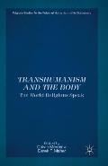 Transhumanism and the Body: The World Religions Speak