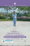 A Study of the Movement of Spiritual Awareness: Religious Innovation and Cultural Change