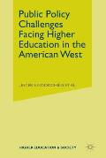 Public Policy Challenges Facing Higher Education in the American West