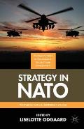 Strategy in NATO: Preparing for an Imperfect World