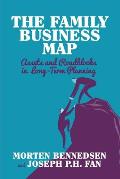 The Family Business Map: Assets and Roadblocks in Long Term Planning