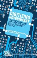 Digitizing Government: Understanding and Implementing New Digital Business Models