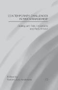 Contemporary Challenges in Risk Management: Dealing with Risk, Uncertainty and the Unknown