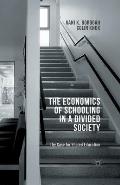 The Economics of Schooling in a Divided Society: The Case for Shared Education