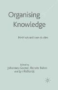Organising Knowledge: Methods and Case Studies