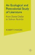An Ecological and Postcolonial Study of Literature: From Daniel Defoe to Salman Rushdie