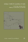 Small States in Global Affairs: The Foreign Policies of the Caribbean Community (Caricom)