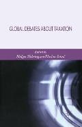 Global Debates about Taxation
