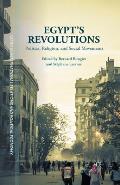 Egypt's Revolutions: Politics, Religion, and Social Movements