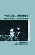 Psychosocial Imaginaries: Perspectives on Temporality, Subjectivities and Activism