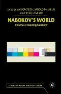 Nabokov's World: Volume 2: Reading Nabokov