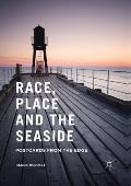 Race, Place and the Seaside: Postcards from the Edge