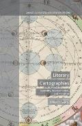 Literary Cartographies: Spatiality, Representation, and Narrative