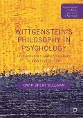 Wittgenstein's Philosophy in Psychology: Interpretations and Applications in Historical Context