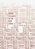 Urban Villages in the New China: Case of Shenzhen