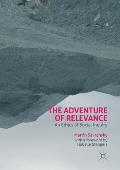 The Adventure of Relevance: An Ethics of Social Inquiry