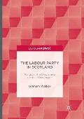 The Labour Party in Scotland: Religion, the Union, and the Irish Dimension