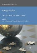 Energy Union: Europe's New Liberal Mercantilism?