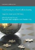 Transitioning to a Post-Carbon Society: Degrowth, Austerity and Wellbeing
