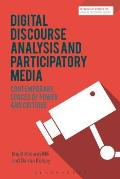 Social Media, Discourse and Politics: Contemporary Spaces of Power and Critique