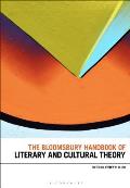 The Bloomsbury Handbook of Literary and Cultural Theory