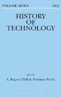 History of Technology Volume 7