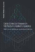 Data Collection Research Methods in Applied Linguistics