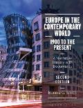 Europe in the Contemporary World: 1900 to the Present: A Narrative History with Documents