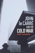 John le Carr? and the Cold War