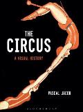 Circus A Visual History