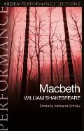 Macbeth: Arden Performance Editions