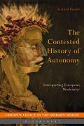 The Contested History of Autonomy: Interpreting European Modernity