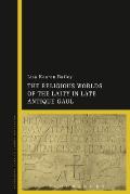 The Religious Worlds of the Laity in Late Antique Gaul