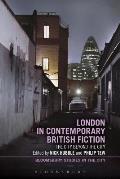 London in Contemporary British Fiction: The City Beyond the City