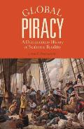 Global Piracy: A Documentary History of Seaborne Banditry