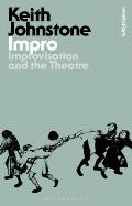 Impro Improvsation & the Theatre