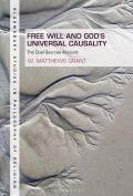 Free Will and God's Universal Causality: The Dual Sources Account