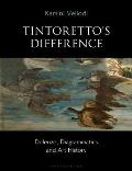 Tintoretto's Difference: Deleuze, Diagrammatics and Art History