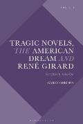 Tragic Novels, Ren? Girard and the American Dream: Sacrifice in Suburbia