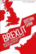 Brexlit: British Literature and the European Project