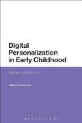 Digital Personalization in Early Childhood: Impact on Childhood