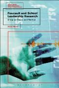 Foucault and School Leadership Research: Bridging Theory and Method