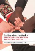The Bloomsbury Handbook of Religious Education in the Global South