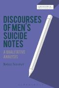 Discourses of Men's Suicide Notes: A Qualitative Analysis