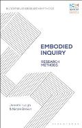 Embodied Inquiry: Research Methods