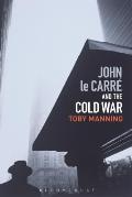 John le Carr? and the Cold War