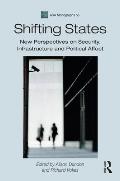 Shifting States: New Perspectives on Security, Infrastructure, and Political Affect