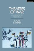 Theatres of War Contemporary Perspectives