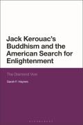 Jack Kerouac's Buddhism and the American Search for Enlightenment: The Diamond Vow